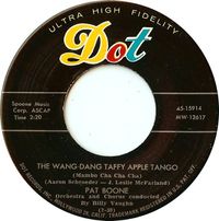 Pat Boone - The Wang Dang Taffy-Apple Tango (The Mambo Cha Cha Cha)