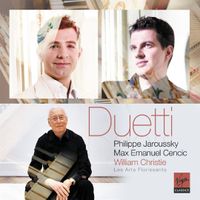 Philippe Jaroussky, Max Emanuel Cenčić, William Christie & Les Arts Florissants - Duetti