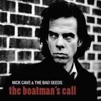 Nick Cave & The Bad Seeds - The Boatman's Call [Reissue]