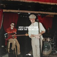Hedex - I Knew That The Was Love