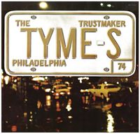 The Tymes - Trustmaker
