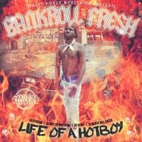Bankroll Fresh - Life Of A Hot Boy