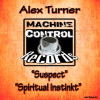Alex Turner - Suspect / Spiritual Instinkt