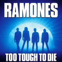 Ramones - Too Tough to Die