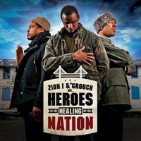 Zion-I & The Grouch - Heroes in the Healing of the Nation
