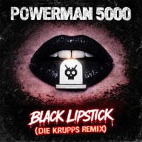 Powerman 5000 - Black Lipstick (Die Krupps Remix)