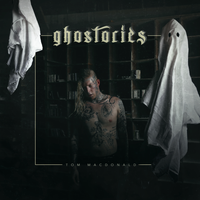 Tom MacDonald - Ghostories