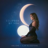 HALIENE - Eclipsed By You
