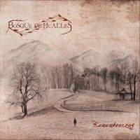 Bosque De Hualles - Remembranzas