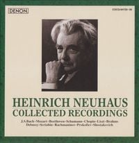 Генрих Нейгауз [Heinrich Neuhaus] - Collected Recordings