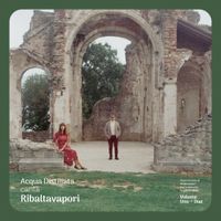 Ribaltavapori - Volume Uno + Due