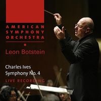 Leon Botstein - Ives: Symphony No. 4