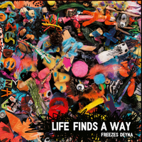 Freezes Deyna - Life Finds A Way