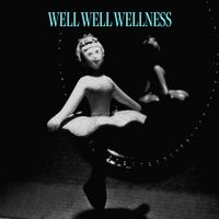 The Clockworks - Well Well Wellness