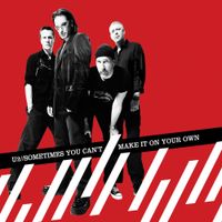 U2 - Sometimes You Can't Make It on Your Own