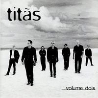 Tit&atilde;s - Volume Dois