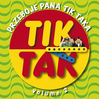 Fasolki - Przeboje Pana Tik-Taka Vol. 2