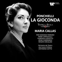 Maria Callas - Ponchielli: La Gioconda, Op. 9