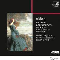 Jan Caeyers - Nielsen: Clarinet Concerto & Works For Clarinet & Orch.