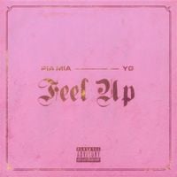 Pia Mia & YG - Feel Up