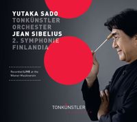 Yutaka Sado - Sibelius: Symphony No.2, Op. 43 & Finlandia, Op. 26