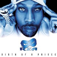 RZA - Birth of a Prince