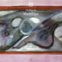 Madredeus - Os Dias Da Madredeus
