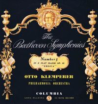 Otto Klemperer - Symphony No. 3 In E Flat Major Op. 55