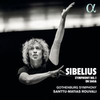 Santtu-Matias Rouvali - Sibelius: Symphony No. 1 & En Saga