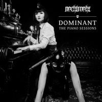 Nachtmahr - Dominant: The Piano Sessions