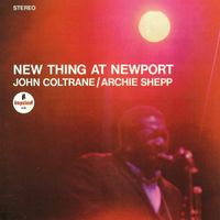 John Coltrane - New Thing at Newport [Reissue]
