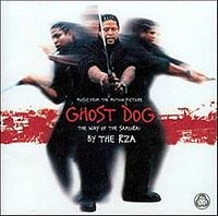 Various Artists - Music from the Motion Picture Ghost Dog: The Way Of The Samurai