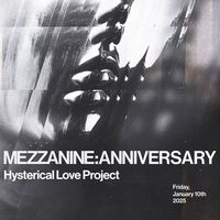 Hysterical Love Project - MEZZANINE : V