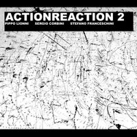 Pippo Lionni - Actionreaction 2