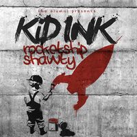 Kid Ink - RocketShipShawty