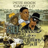 Pete Rock & Camp Lo - 80 Blocks From Tiffany's Pt. 2