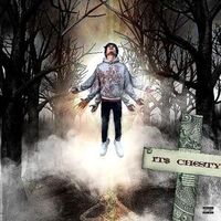 Chestykrueger - IT'S CHESTY