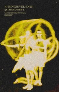 KHR&Oslash;N&Oslash;S VEL&AElig;N&dagger;H - 3 STATES IN DRIFT.