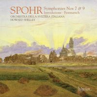 Orchestra della Svizzera Italiana - Spohr: Symphonies Nos. 7 & 9; Introduzione; Festmarsch