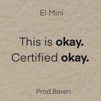 El Mini - Certified Okay