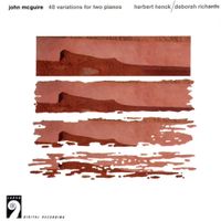 Herbert Henck / Deborah Richards - 48 Variations For Two Pianos