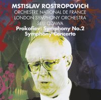 Mstislav Rostropovich - Prokofiev: Symphony No. 2, Op. 40 & Sinfonia Concertante, Op. 125