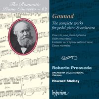 Roberto Prosseda - Gounod: The Complete Works for Pedal Piano & Orchestra
