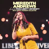 Meredith Andrews - Live From Liberty University