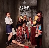 Dreamcatcher - PIRI~笛を吹け~ (Japanese ver.)