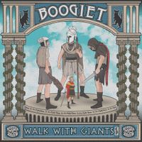 Boogie T - Walk With Giants