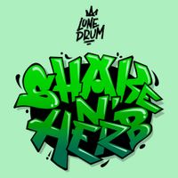 Lone Drum - Shake N Herb