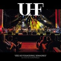 UHF - S&atilde;o As Fogaceiras, Senhores