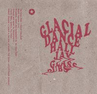 Jay Glass Dubs - Glacial Dancehall