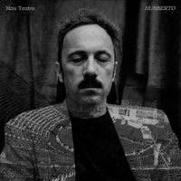 Humberto - Mau Teatro